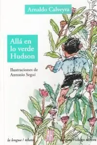 ALLA EN LO VERDE HUDSON