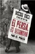 EL PERSA, ESE DESCONOCIDO