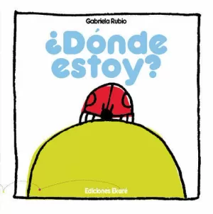 DÓNDE ESTOY?
