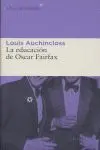 LA EDUCACIÓN DE OSCAR FAIRFAX
