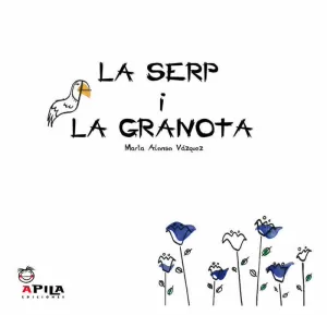 LA SERP I LA GRANOTA