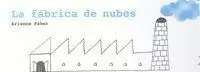 LA FÁBRICA DE NUBES