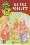 ELS TRES PORQUETS, ELS TRES PORCOTS