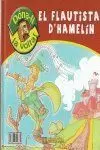 EL FLAUTISTA D'HAMELIN ; EL FLAUTISTA DE RATOLÍN