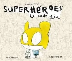 SUPERH?ROES DE CADA D¡A