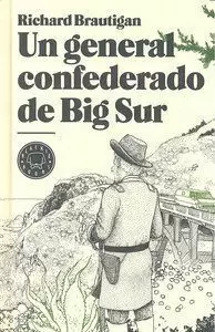 UN GENERAL CONFEDERADO DE BIG SUR