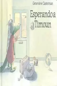 ESPERANDO A TIMOUN ESPERANDO A TIMOUN