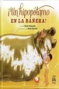 ¡UN HIPOPÓTAMO EN LA BAÑERA!