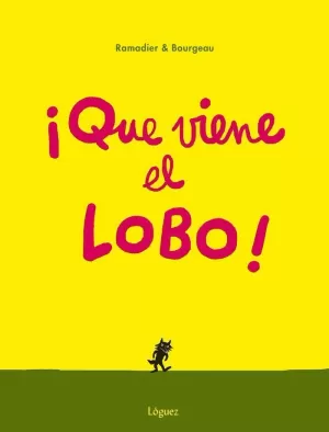 ¡QUE VIENE EL LOBO!