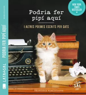 PODRIA FER PIPÍ AQUÍ I ALTRES POEMES ESCRITS PER GATS
