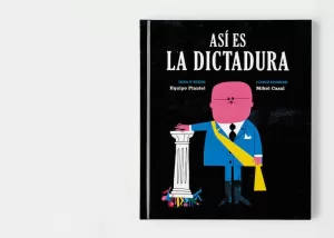 ASÍ ES LA DICTADURA