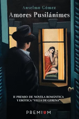 AMORES PUSILÁNIMES