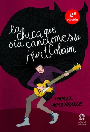 LA CHICA QUE OÍA CANCIONES DE KURT COBAIN