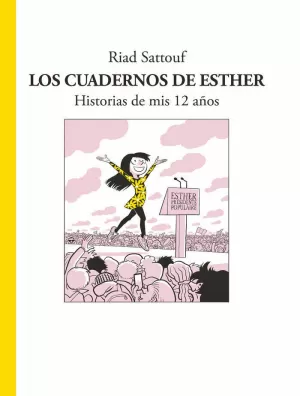 LOS CUADERNOS DE ESTHER 3 - HISTORIAS DE MIS 12 AÑOS