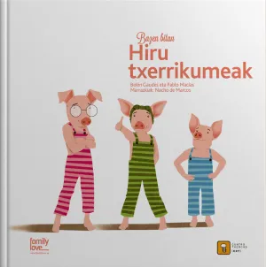 BAZEN BITAN HIRU TXERRIKUMEAK