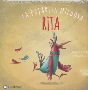 RITA, LA PAJARITA MIEDOSA