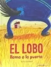 EL LOBO LLAMA A LA PUERTA