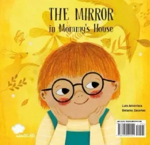 THE MIRROR IN MOMMY'S HOUSE/ THE MIRROR IN DADDY'S HOUSE