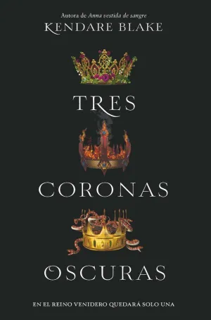 TRES CORONAS OSCURAS TRES CORONAS OSCURAS