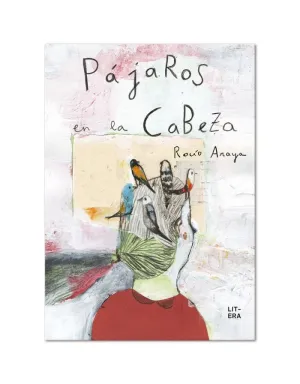 PÁJAROS EN LA CABEZA PÁJAROS EN LA CABEZA