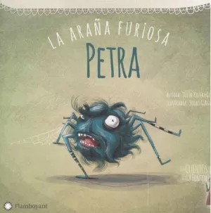 PETRA, LA ARAÑA FURIOSA