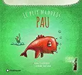 PAU, EL PEIX MANDRÓS