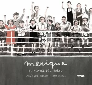 MEXIQUE, EL NOMBRE DEL BARCO