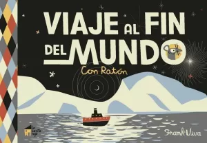 VIAJE AL FIN DEL MUNDO VIAJE AL FIN DEL MUNDO