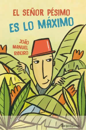 EL SEÑOR PÉSIMO ES LO MÁXIMO