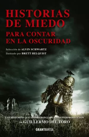 HISTORIAS DE MIEDO PARA CONTAR EN LA OSCURIDAD HISTORIAS DE MIEDO PARA CONTAR EN LA OSCURIDAD