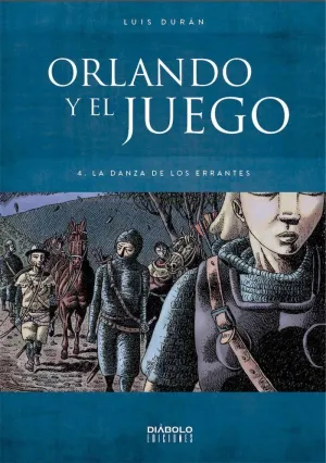 ORLANDO Y EL JUEGO 04 LA DANZA DE LOS ERRANTES