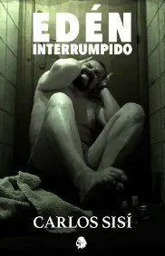 EDEN INTERRUMPIDO EDEN INTERRUMPIDO