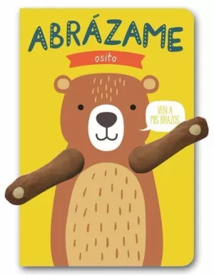 ABRÁZAME OSITO ABRÁZAME OSITO