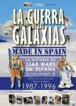 GUERRA DE LAS GALAXIAS MADE IN SPAIN VOL 2 1987 1996,LA