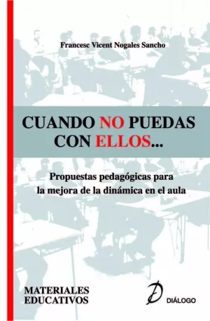 CUANDO NO PUEDAS CON ELLOS