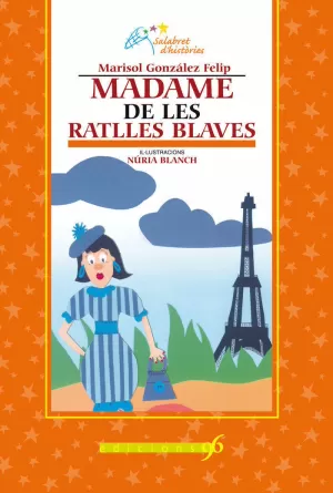 MADAME DE LES RATLLES BLAVES