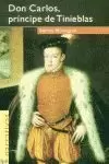 DON CARLOS, PRÍNCIPE DE TINIEBLAS
