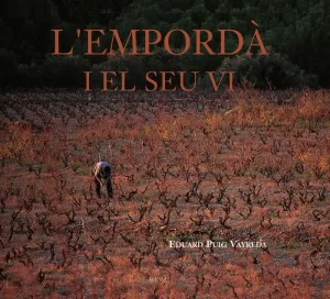 L'EMPORDÀ I EL SEU VI