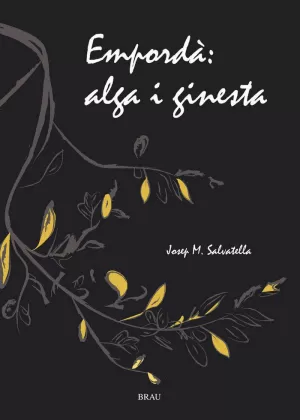EMPORDÀ, ALGA I GINESTA