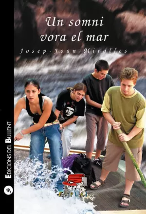 UN SOMNI VORA EL MAR