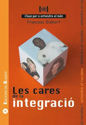 LES CARES DE LA INTEGRACIO
