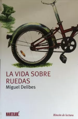 LA VIDA SOBRE RUEDAS