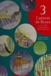 3 CUENTOS DE REYES