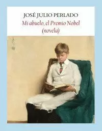 MI ABUELO, EL PREMIO NOBEL