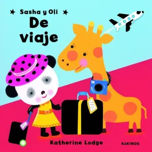 SASHA Y OLI DE VIAJE