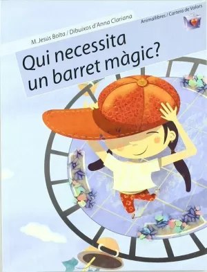 QUI NECESSITA UN BARRET MÀGIC?
