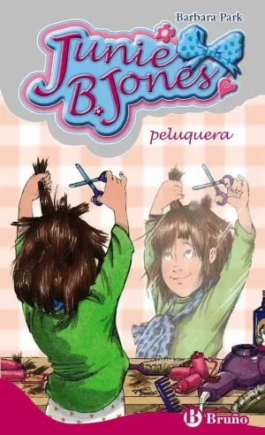 JUNIE B. JONES PELUQUERA. 11