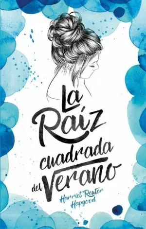 LA RAÍZ CUADRADA DEL VERANO