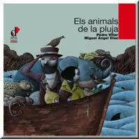 ANIMALS DE LA PLUJA, ELS ANIMALS DE LA PLUJA, ELS