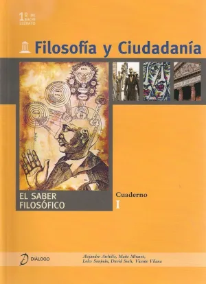 FILOSOFÍA Y CIUDADANÍA. I. EL SABER FILOSOFÍCO